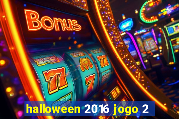 halloween 2016 jogo 2